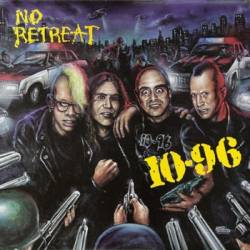 10-96 : No Retreat